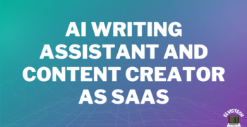 AI Writing Assistant and Content Creator as SaaS
