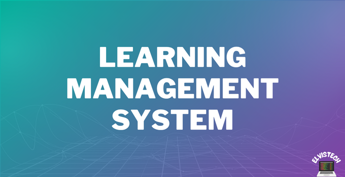 Learning Management System