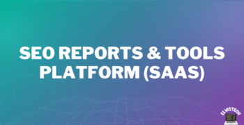 SEO Reports & Tools Platform (SaaS)