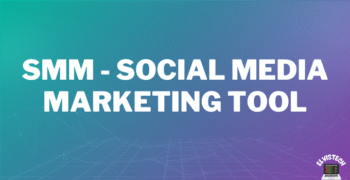 SMM - Social Media Marketing Tool