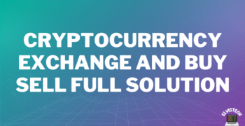 Cryptocurrency Exchange and Buy Sell Full Solution