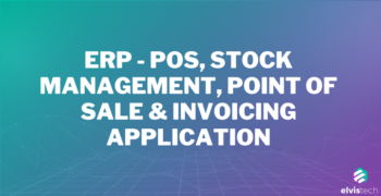 ERP - POS, Stock Management, Point of Sale & Invoicing application