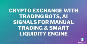 Crypto Exchange with Trading Bots - AI Signals for Manual Trading & Smart Liquidity Engine